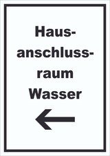 thumbnail of Hausanschlussraum Wasser Schild mit Text Richtungspfeil links HAR hochkant A3 (297x420mm)