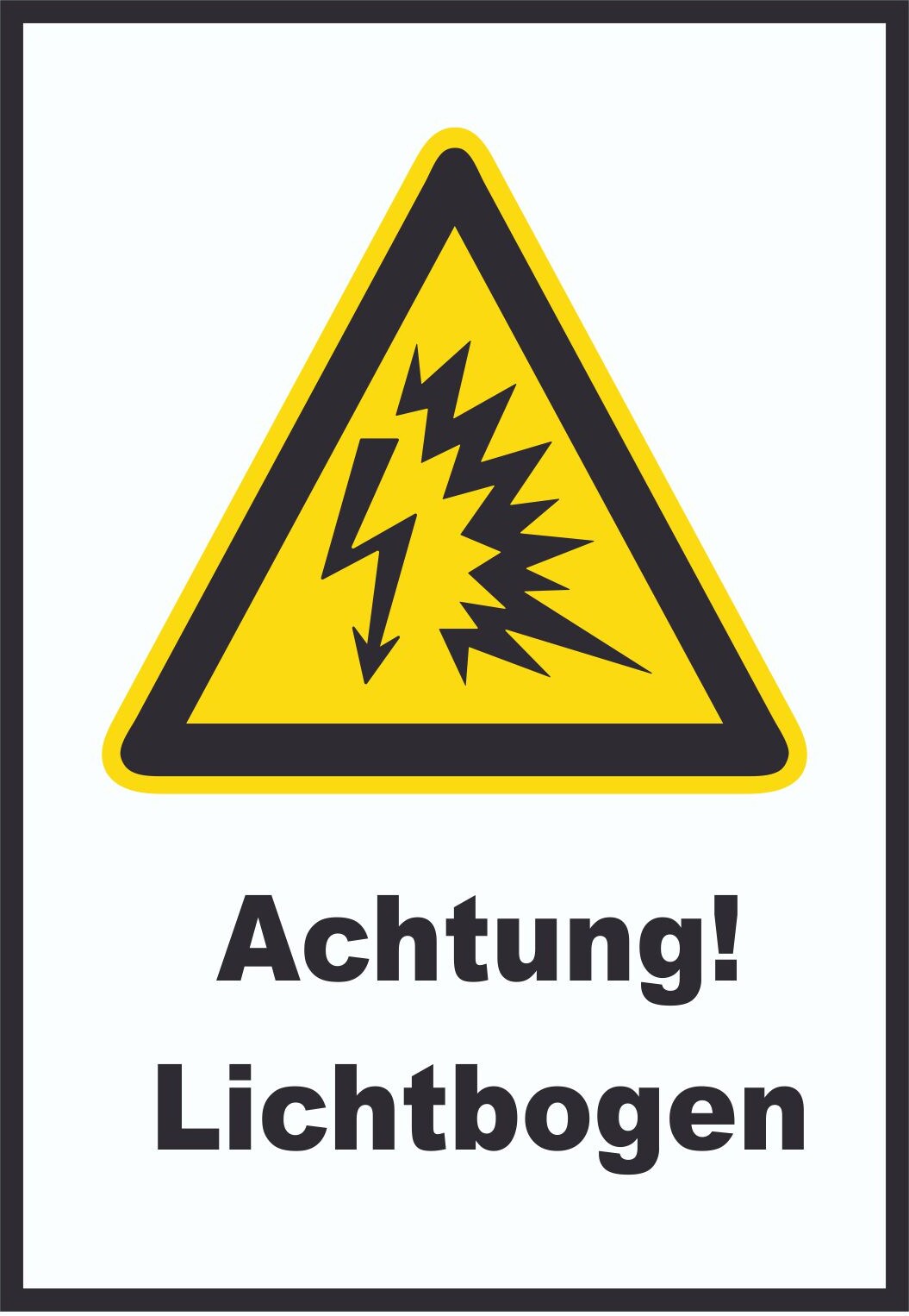 Achtung Lichtbogen A6 Rückseite selbstklebend Schild