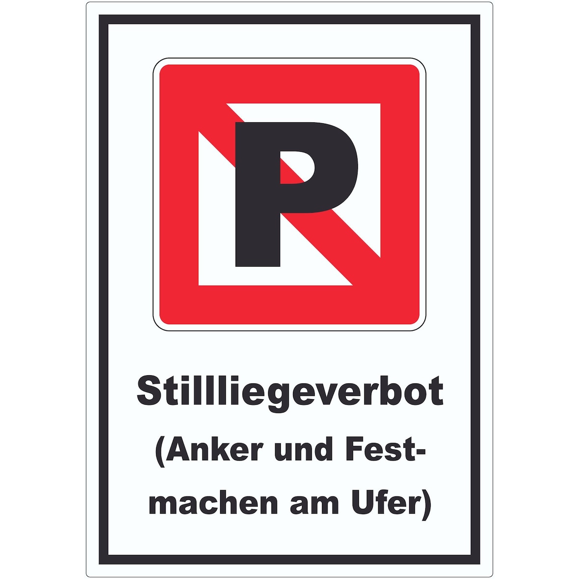 Liegeverbot für Wasserfahrzeuge Symbol und Text Halten verboten A1 (594x841mm)