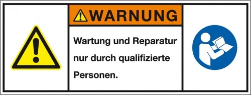 Wartung und Reparatur nur durch qualifizierte Personen.
