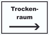 thumbnail of Trockenraum Schild mit Text und Richtungspfeil rechts Wäsche trocknen waagerecht A3 Rückseite selbstklebend