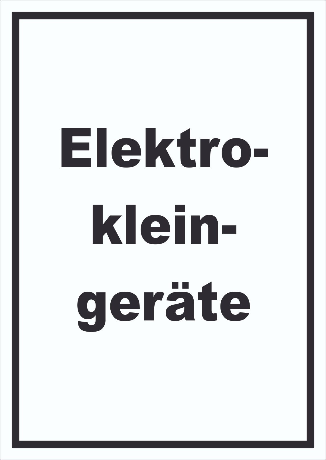 Elektrokleingeräte Mülltrennung Schild mit Text hochkant A4 (210x297mm)