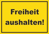 thumbnail of Freiheit aushalten Schild mit Text gelb-schwarz A4 Rückseite selbstklebend