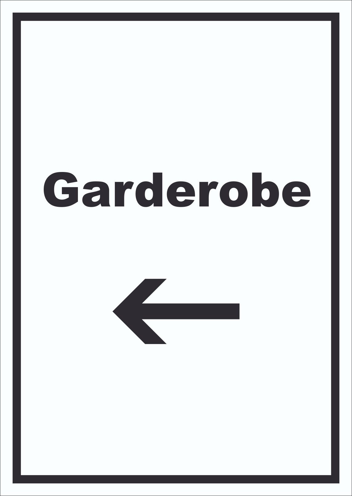 Garderobe Schild mit Text Richtungspfeil links Kleidung aufbewahren hochkant A6 (105x148mm)