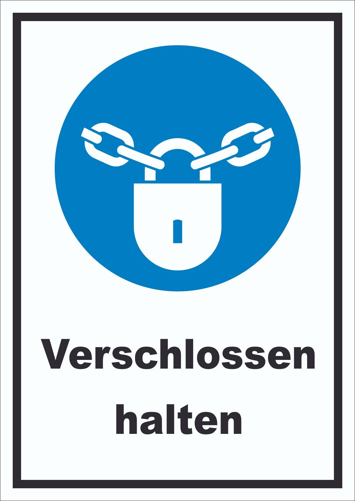 Verschlossen halten Schild A5 (148x210mm)