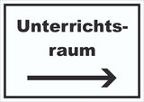 thumbnail of Unterrichtsraum Schild mit Text Richtungspfeil rechts Schule Schulung waagerecht A5 Rückseite selbstklebend