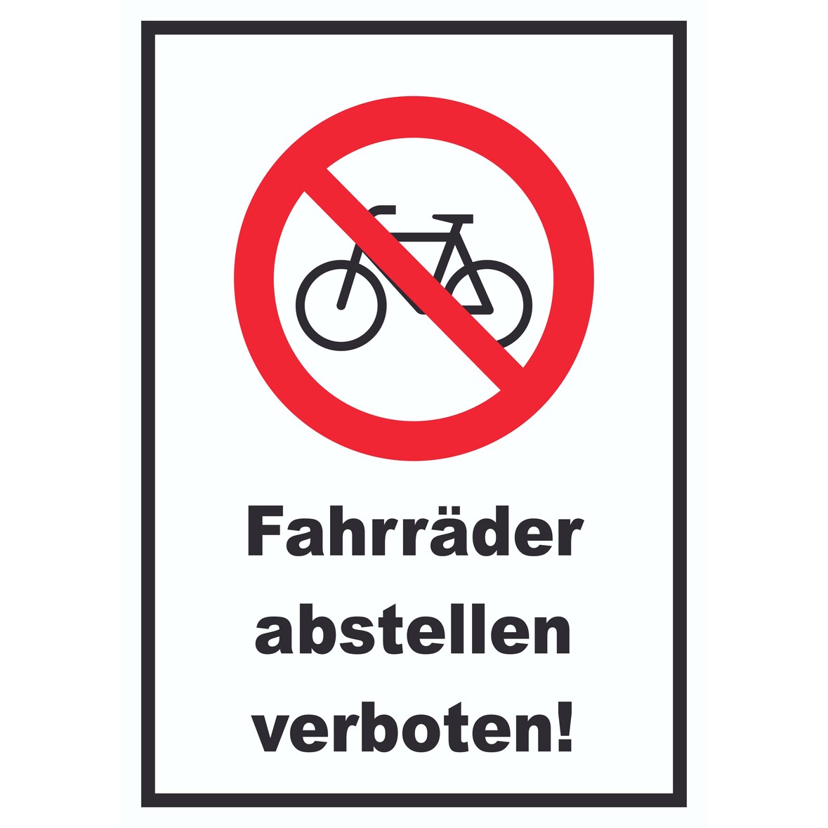 Fahrräder abstellen verboten Schild keine Räder anschliessen A1 Rückseite selbstklebend