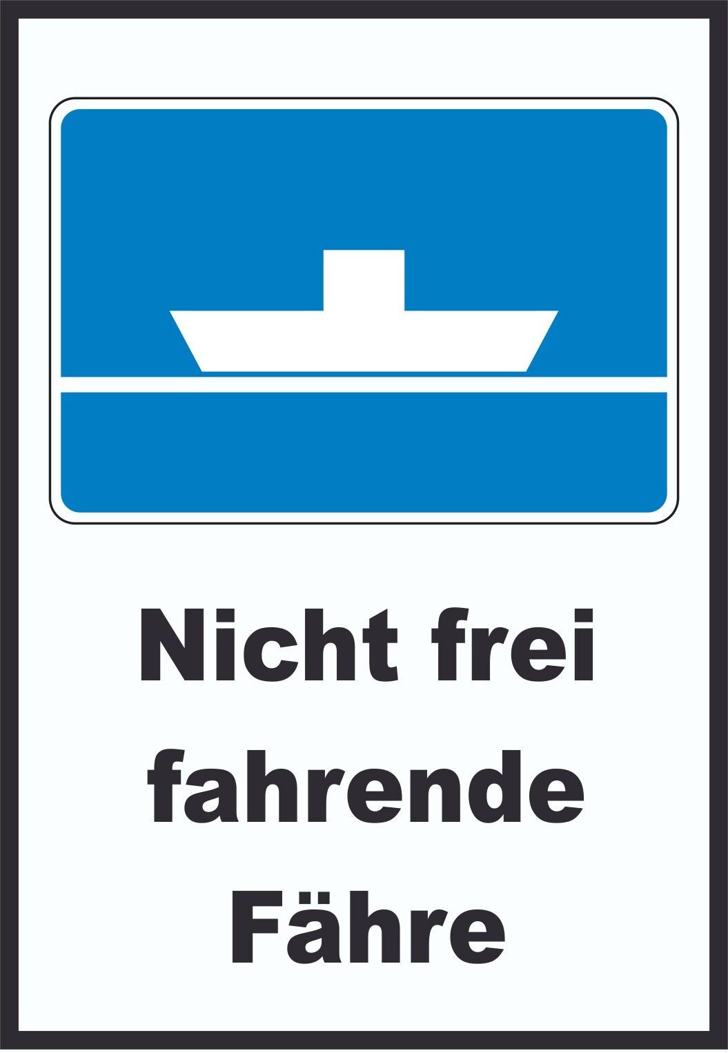 Nicht frei fahrende Fähre Symbol und Text A6 (105x148mm)