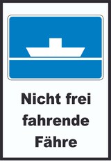 thumbnail of Nicht frei fahrende Fähre Symbol und Text A6 (105x148mm)