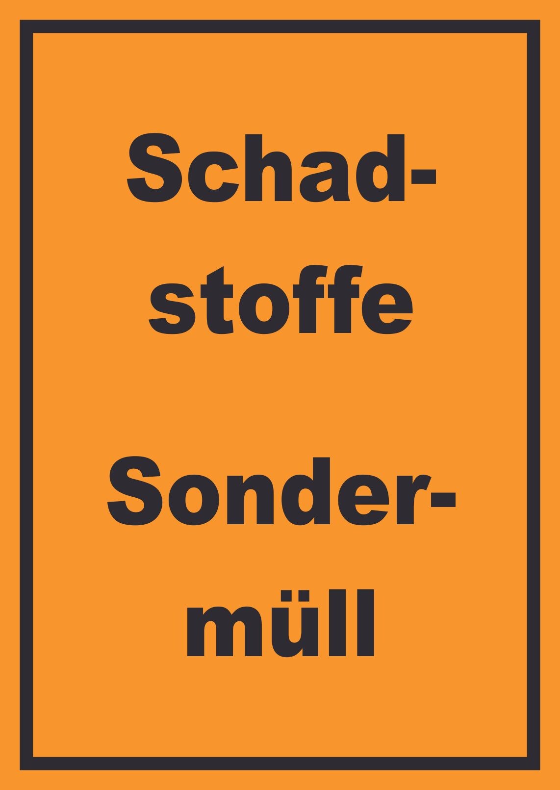 Schadstoffe Sondermüll Mülltrennung Schild mit Text hochkant A4 Rückseite selbstklebend