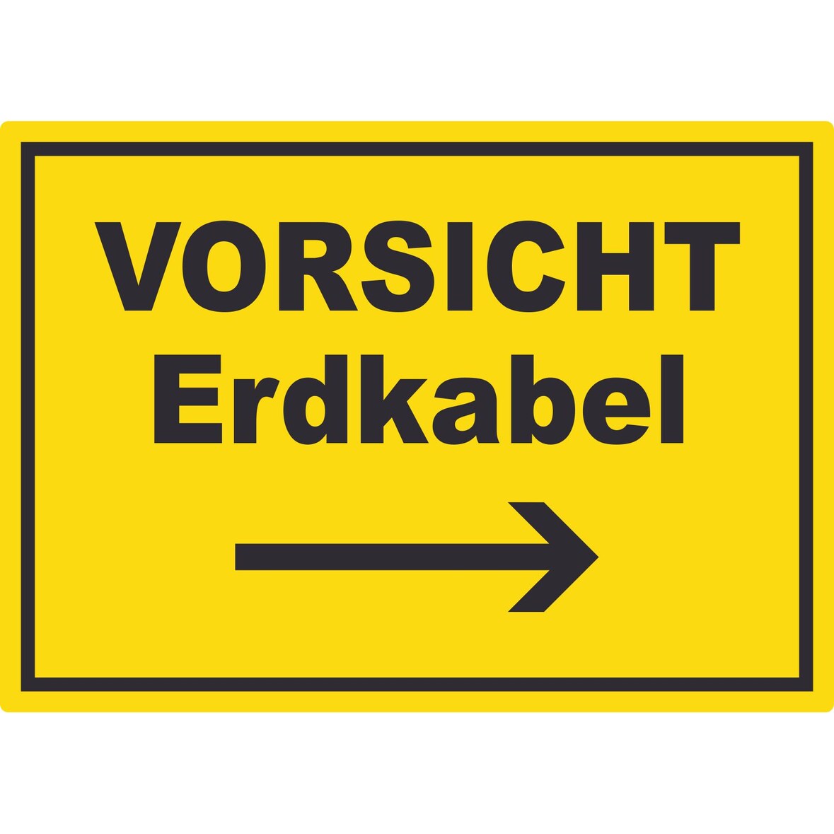 Vorsicht Erdkabel mit Richtungspfeil rechts Aufkleber A3 (297x420mm)