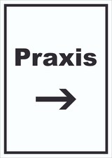 thumbnail of Praxis Schild mit Text und Richtungspfeil rechts Arzt Gesundheit hochkant A0 Rückseite selbstklebend