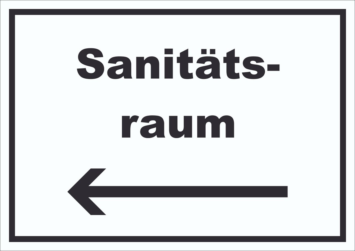 Sanitätsraum Schild mit Text und Richtungspfeil links Krankenzimmer waagerecht A2 (420x594mm)