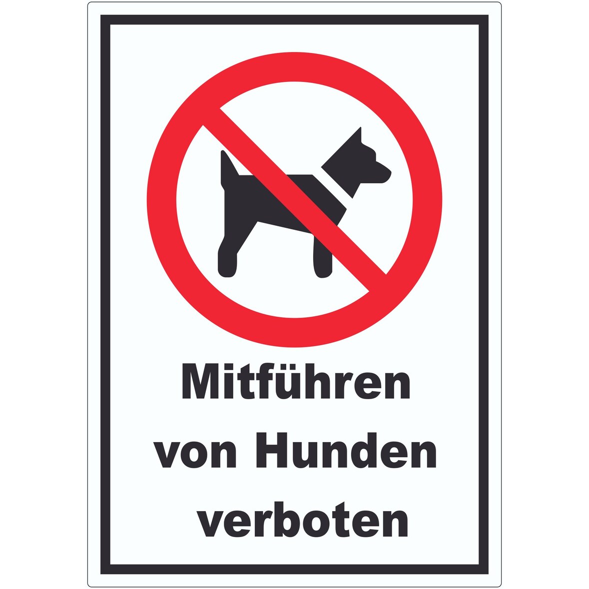 Mitführen von Hunden verboten Aufkleber A0 (841x1189mm)