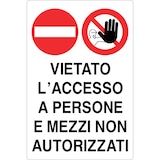 thumbnail of cartello alluminio 333x500 mm vietato l'accesso a persone e mezzi non autorizzati
