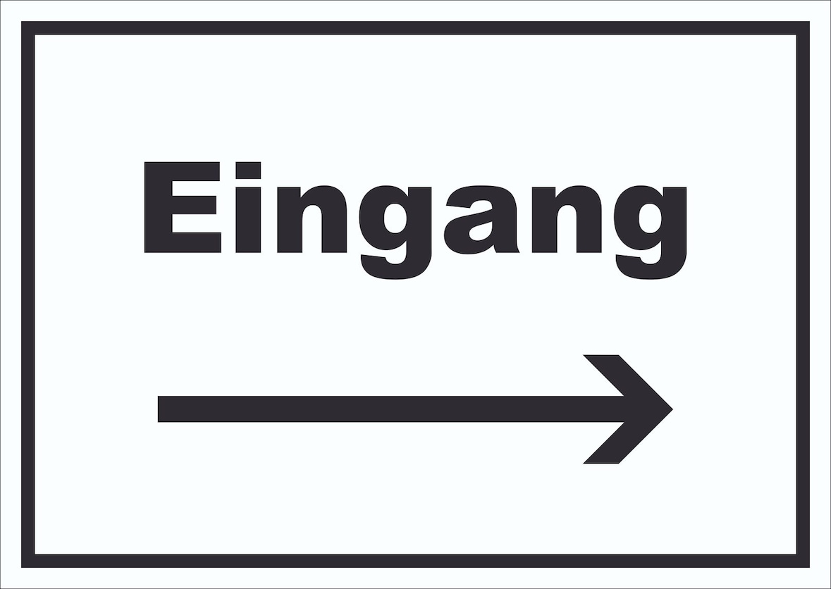 Eingang Schild mit Text und Richtungspfeil rechts Zugang Eintritt waagerecht A6 (105x148mm)