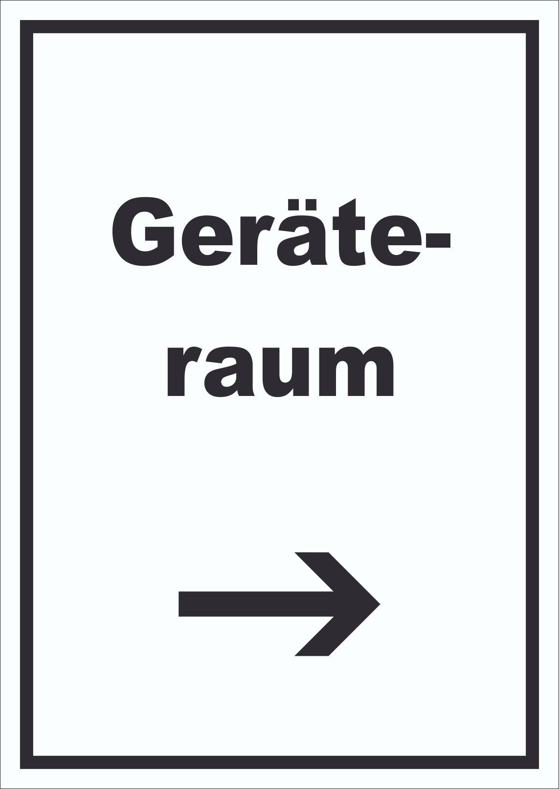 Geräteraum Schild mit Text und Richtungspfeil rechts Schuppen hochkant A5 (148x210mm)