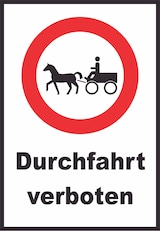 thumbnail of Durchfahrt verboten Kutsche Schild A3 (297x420mm)
