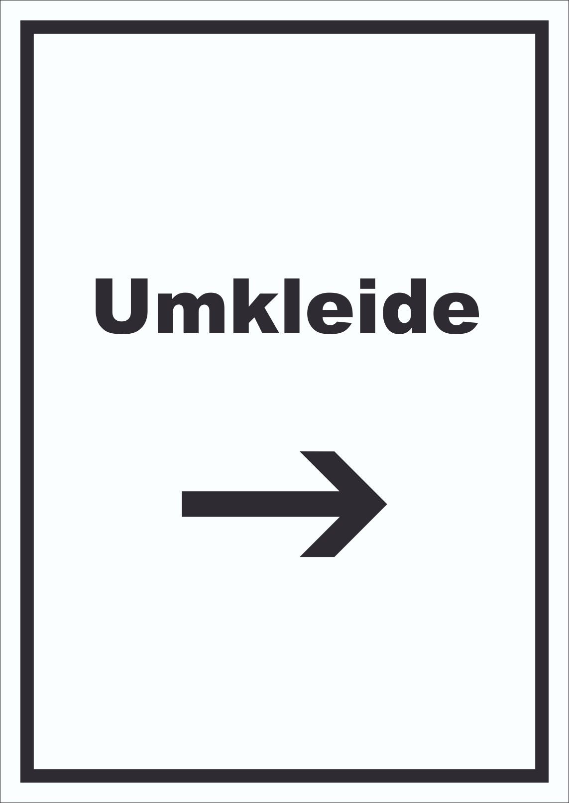 Umkleide Schild mit Text und Richtungspfeil rechts Ankleide Kabine hochkant A3 (297x420mm)