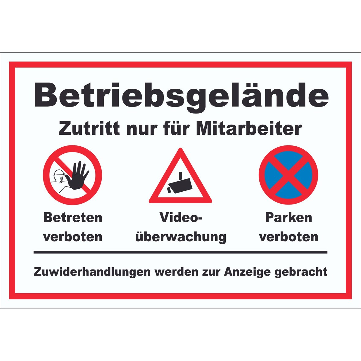Schild Betriebsgelände Mitarbeiter Betreten Video Parken A5 Rückseite selbstklebend
