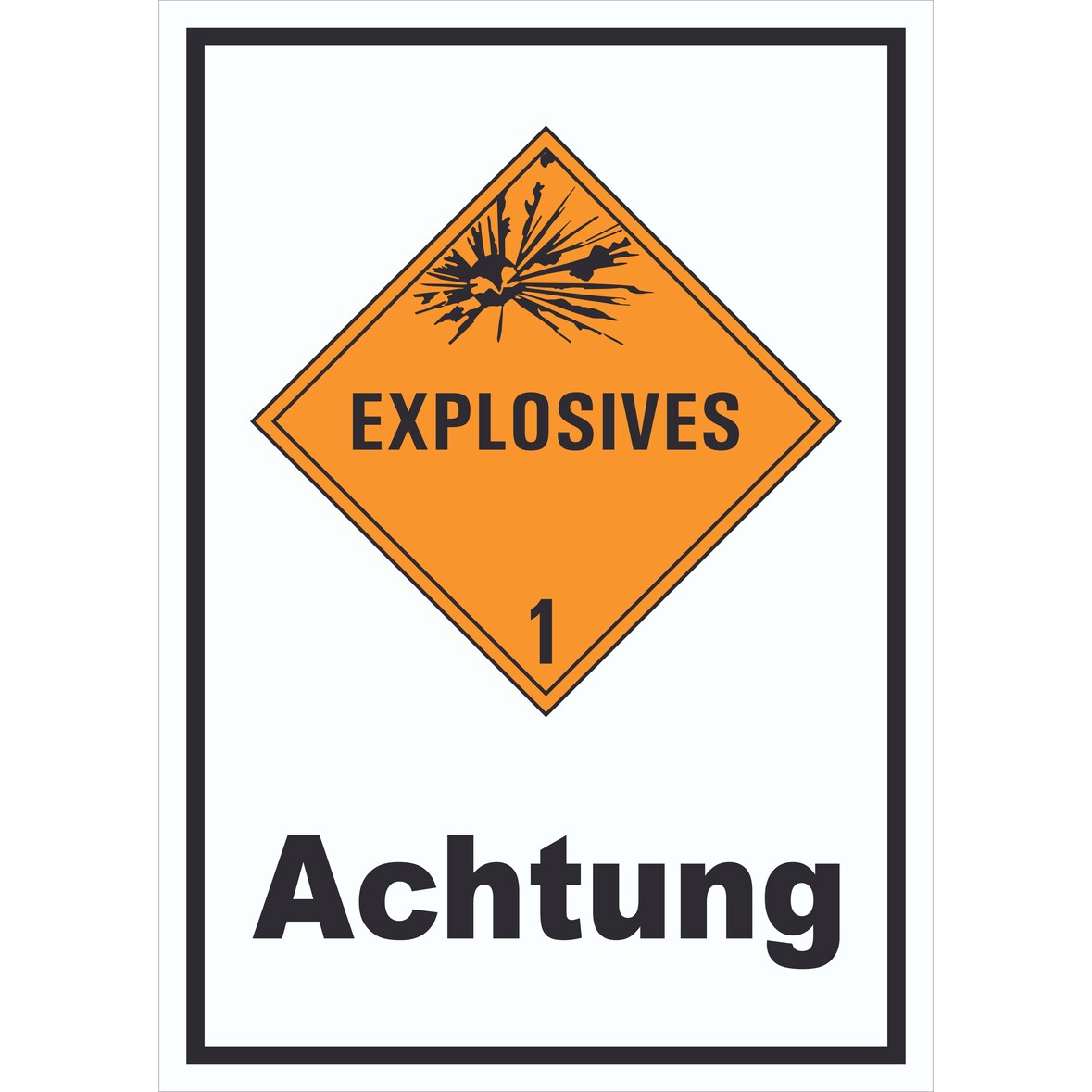 Schild Explosionsgefahr Achtung Explosives hochkant A2 Rückseite selbstklebend