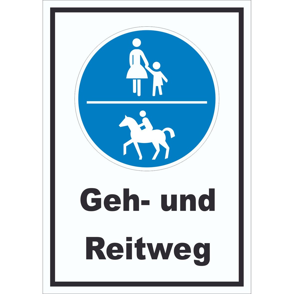 Schild Geh- und Reitweg A3 (297x420mm)