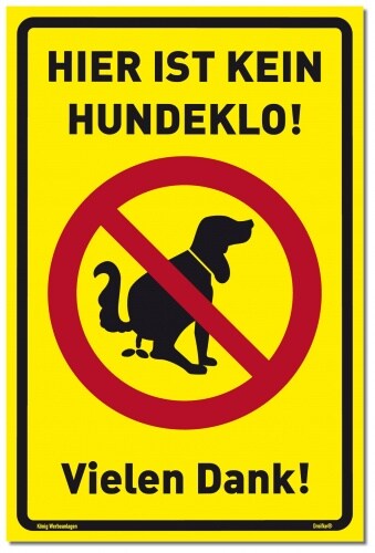 Schild Hier ist kein Hundeklo! | stabiles Alu-Schild mit UV-Schutz 20x30cm : gelb (200x300x2mm)