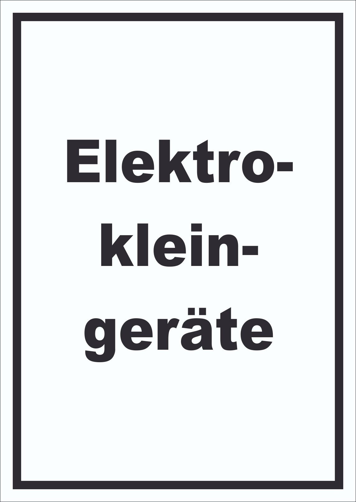 Elektrokleingeräte Mülltrennung Schild mit Text hochkant A0 Rückseite selbstklebend