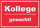 thumbnail of Kollege gesucht Schild mit Text Aushängeschild rot-weiss A5 (148x210mm)