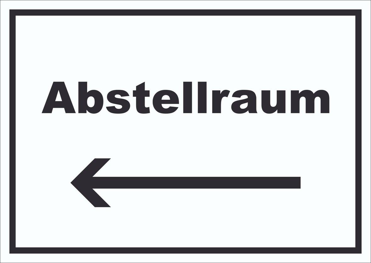 Abstellraum Schild mit Text und Richtungspfeil links Lager waagerecht A2 Rückseite selbstklebend
