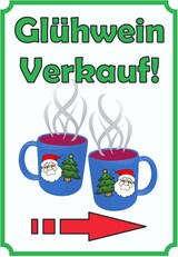 thumbnail of Glühwein Verkaufsschild Schild Hochkant mit Pfeil rechts A4 Rückseite selbstklebend