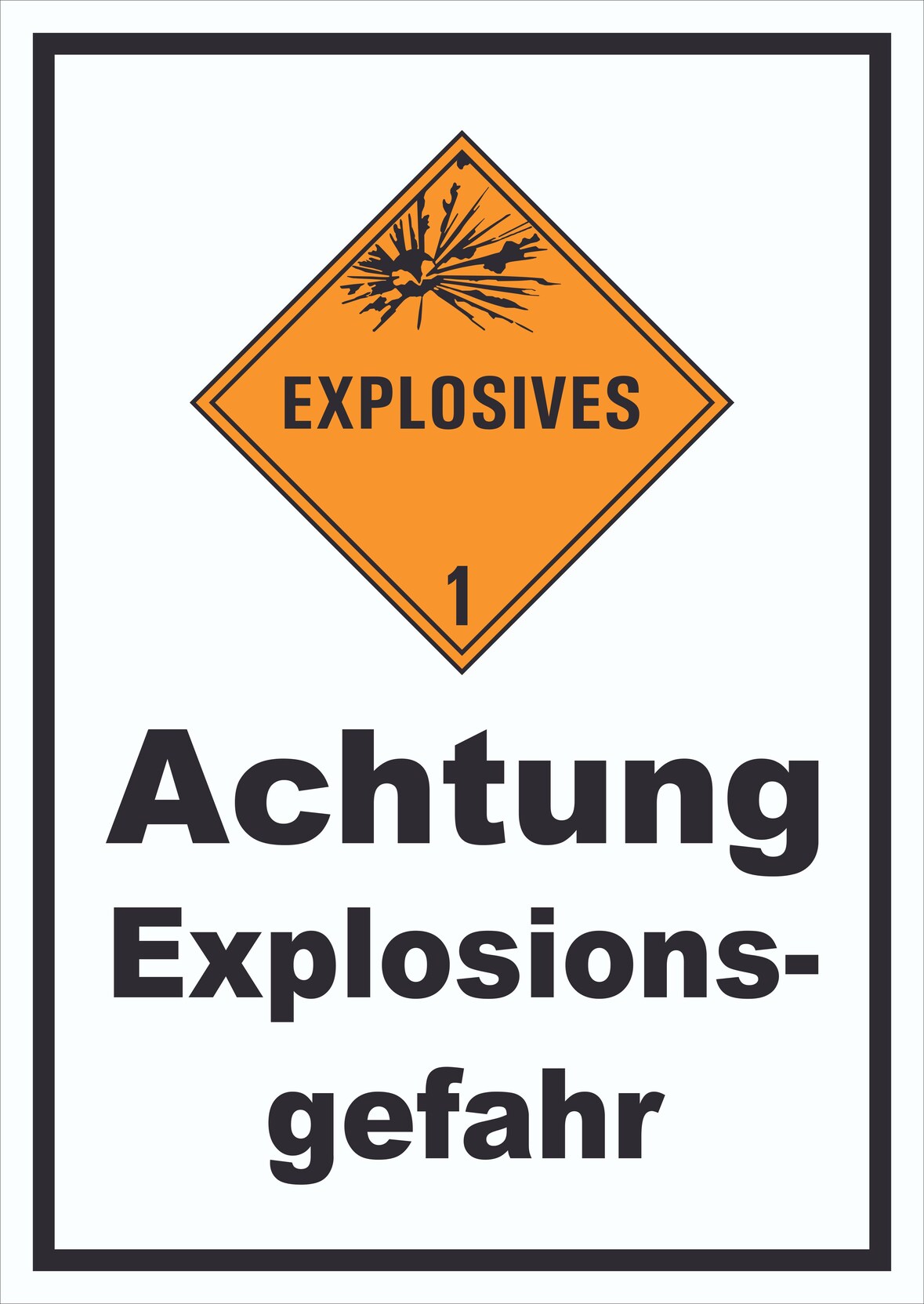 Schild Explosionsgefahr Explosives A0 (841x1189mm)