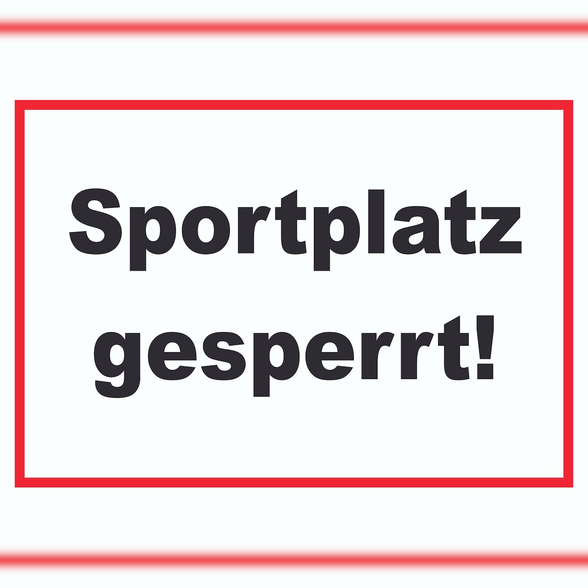 HB-Druck Sportplatz gesperrt Schild A2 (420x594mm)