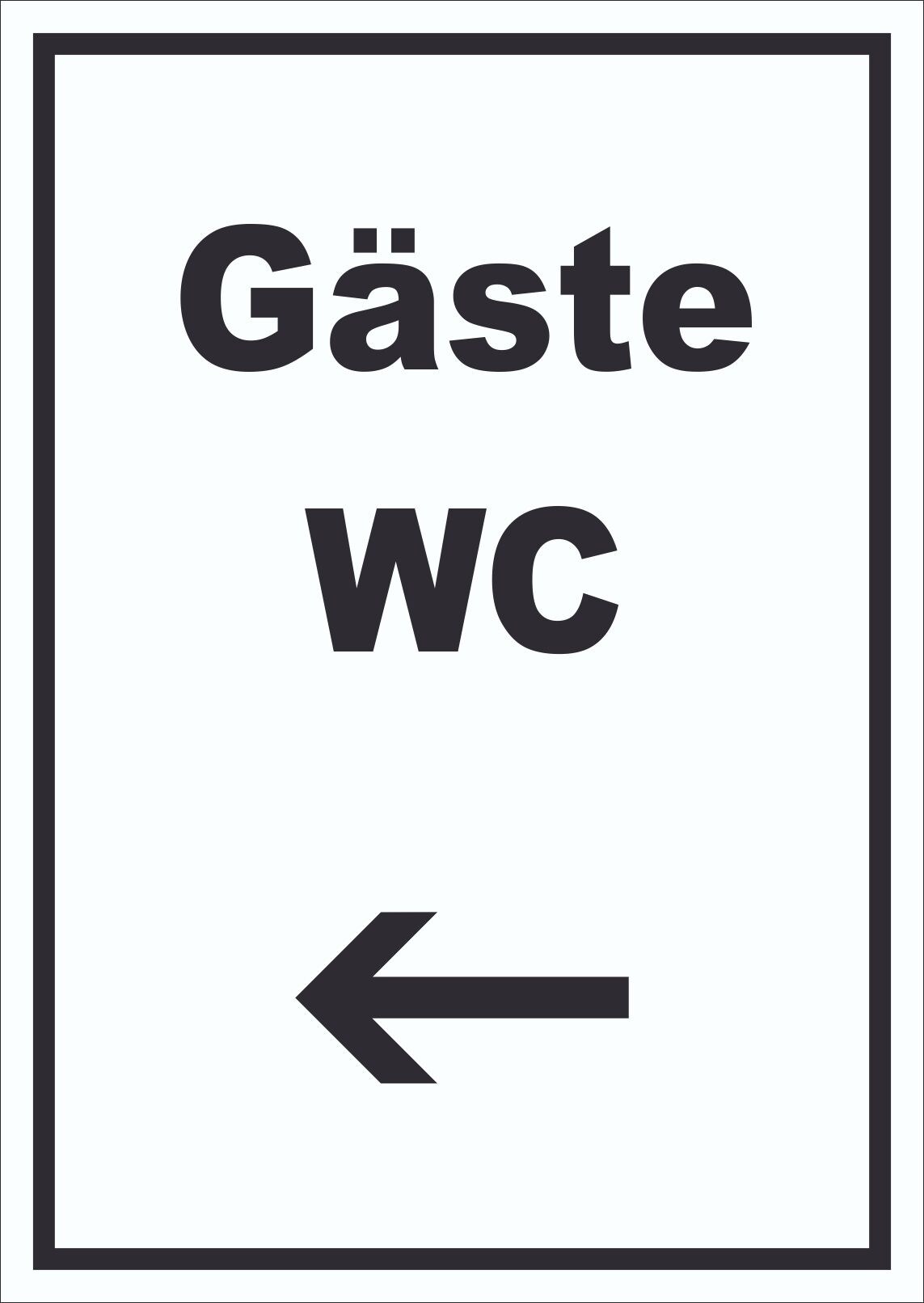 Gäste WC Schild mit Text und Richtungspfeil links Toilette hochkant A5 (148x210mm)