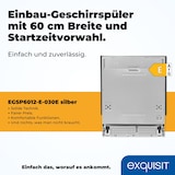 thumbnail of Exquisit Geschirrspüler EGSP6012-E-030E silber | Spülmaschine 60 cm | ECO-Modus | Maßgedecke: 12 | Vollintegriert