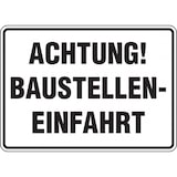 thumbnail of Baustellenschild, Achtung! Baustelleneinfahrt, 250x350mm, Alu geprägt - 350x250x0.45 mm Aluminium geprägt