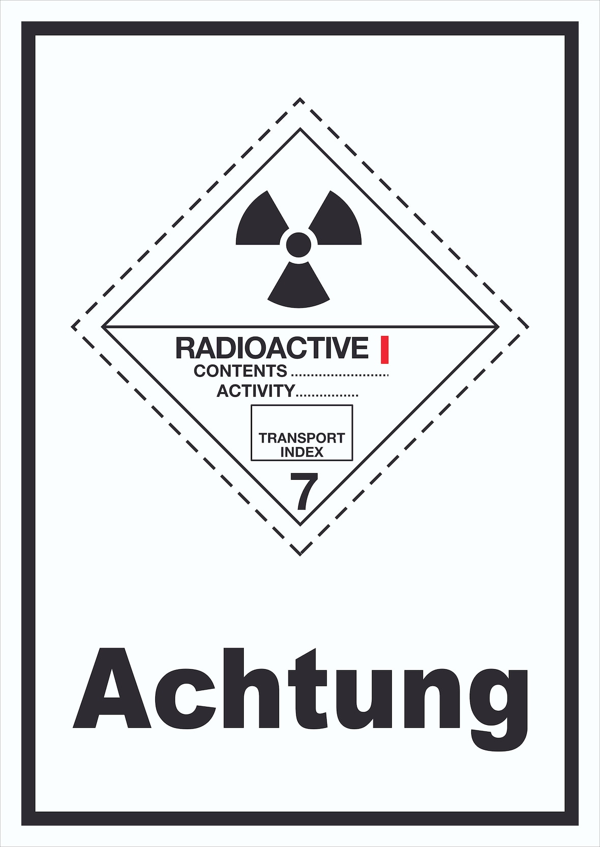 Schild radioaktive Stoffe Achtung Radioactive I-WEISS hochkant A0 (841x1189mm)