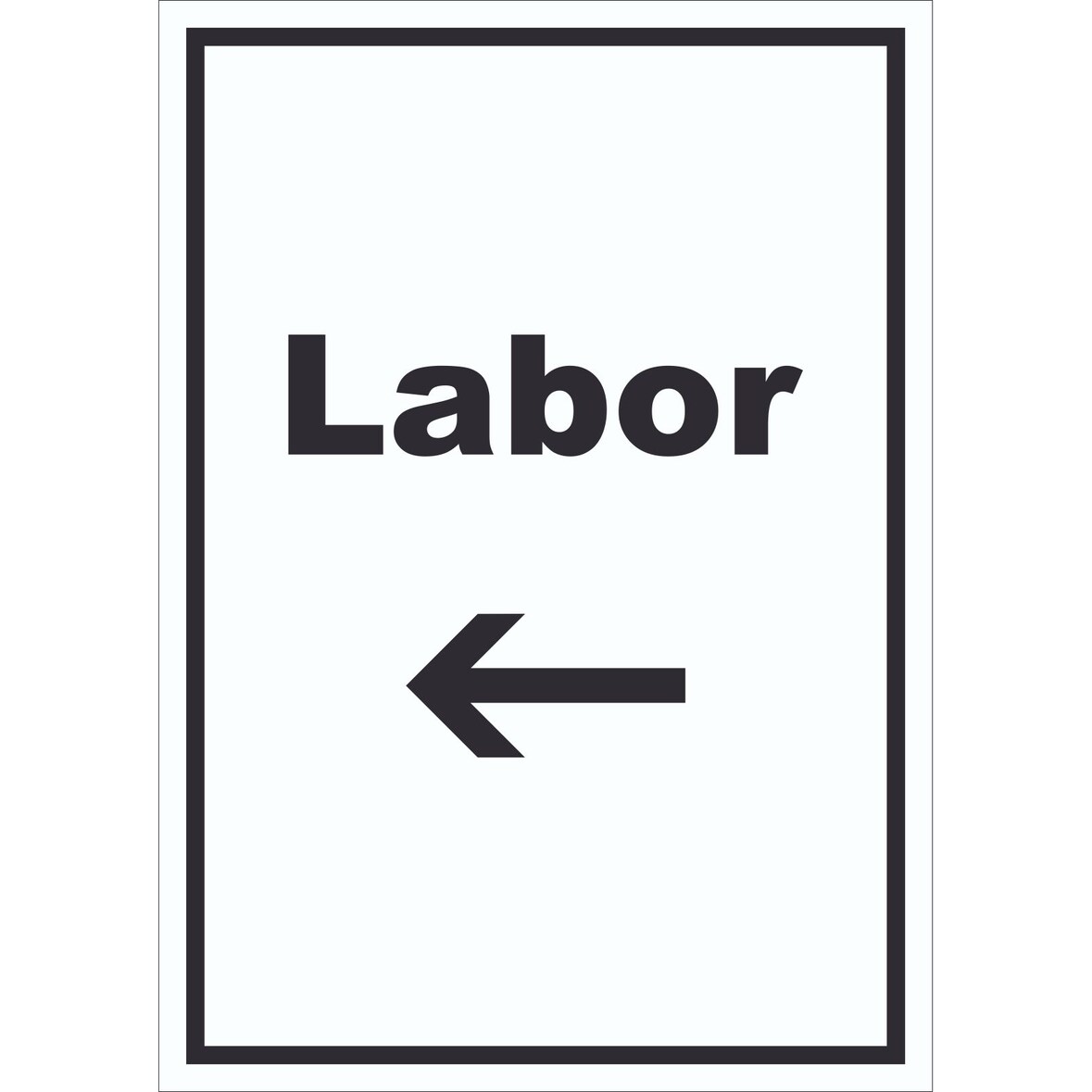 Labor Schild mit Text und Richtungspfeil links untersuchen forschen hochkant A0 Rückseite selbstklebend