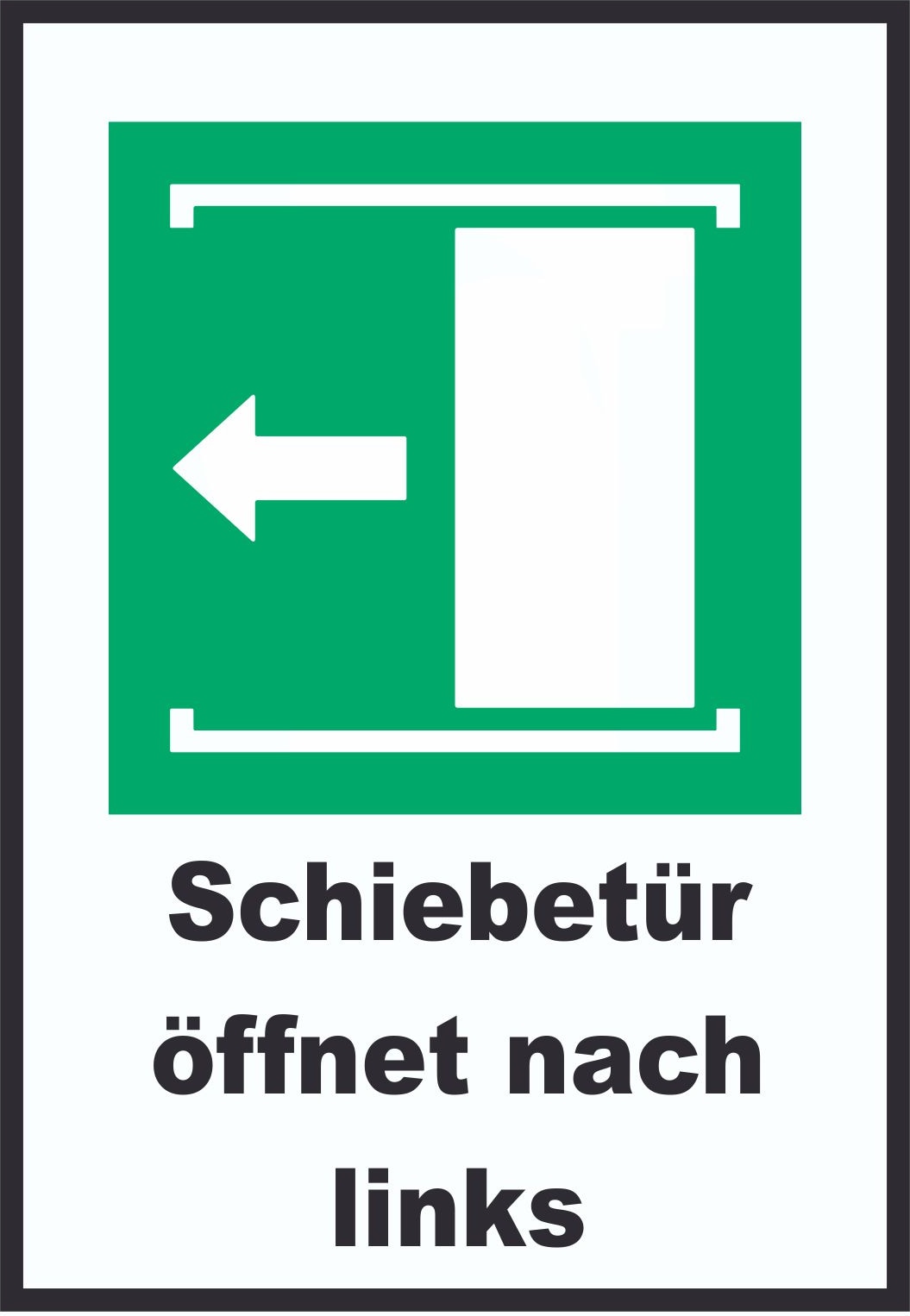 Schiebetür öffnet nach links A1 Rückseite selbstklebend Schild