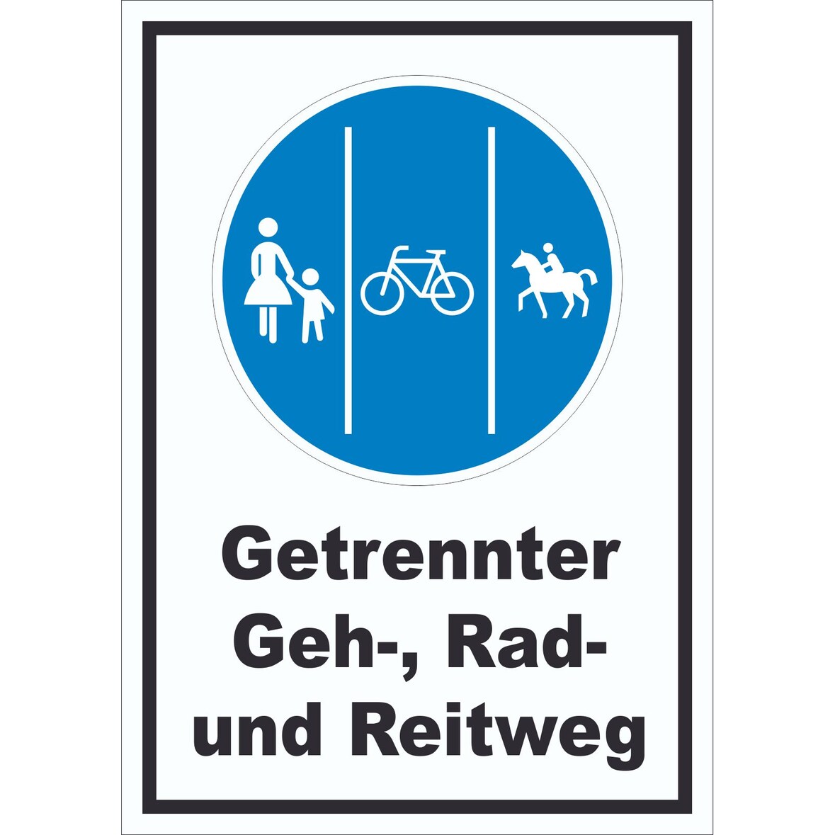 Schild Getrennter Geh-, Rad- und Reitweg A0 (841x1189mm)