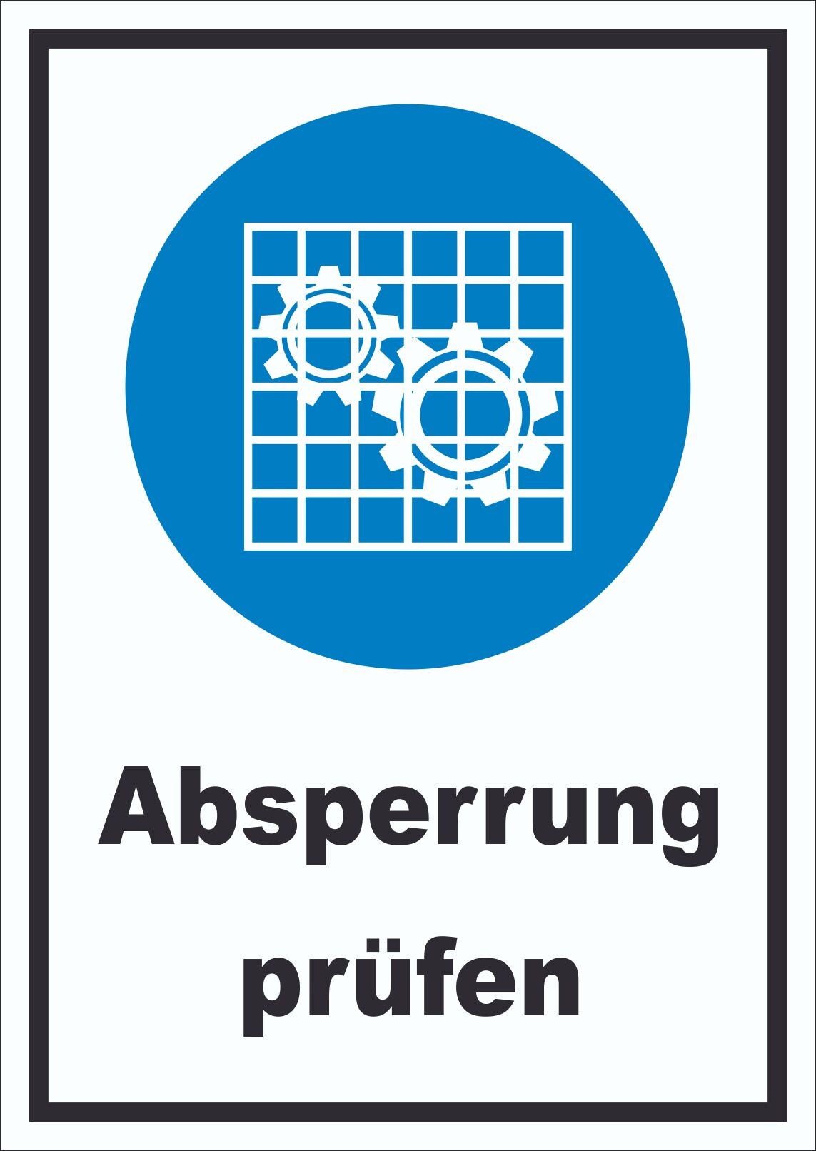 Absperrung prüfen Schild A5 Rückseite selbstklebend