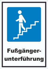 thumbnail of Fußgängerunterführung Schild A2 Rückseite selbstklebend