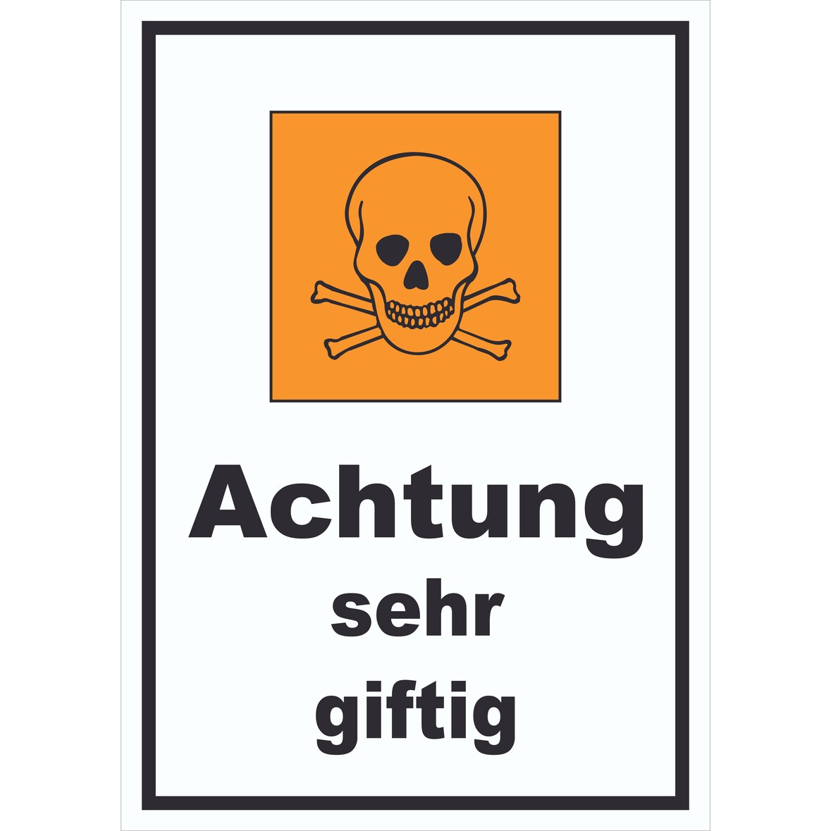 Schild Gefahrensymbol sehr giftig Totenkopf A5 (148x210mm)