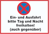 thumbnail of Parken verboten Ein- und Ausfahrt Tag und Nacht freihalten auch gegenüber Schild A0 (841x1189mm)