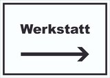 thumbnail of Werkstatt Schild mit Text Richtungspfeil rechts Handwerk Reparatur waagerecht A3 Rückseite selbstklebend