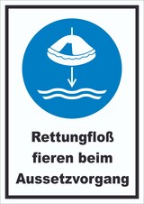 thumbnail of Rettungsfloß fieren beim Aussetzvorgang Schild A1 (594x841mm)