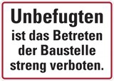 thumbnail of Baustellenschild, Unbefugten ist das Betreten der Baustelle streng verboten, 250x350mm, Alu geprägt - 350x250x0.45 mm Aluminium geprägt