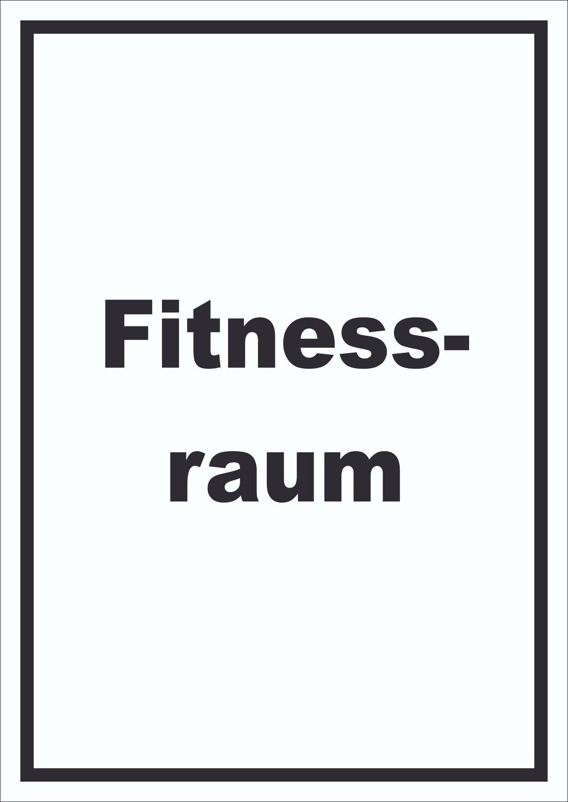 Fitnessraum Schild mit Text Sport Fit hochkant A2 (420x594mm)