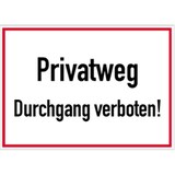 thumbnail of Schild Privatweg Durchgang verboten!, Alu, 350x250 mm