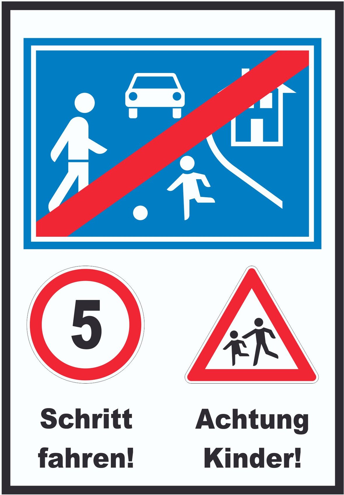 Spielstr Schrittfahren Achtung Kinder Ende A3 (297x420mm)
